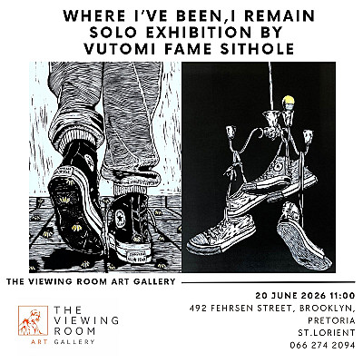 Where I've Been, I Remain. Solo Exhibition  by Vutomi Fame Sithole