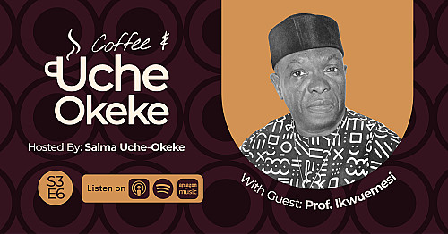 Rediscovering Igbo Art and Ethno-Aesthetics Through Uli | Prof. Ikwuemesi  | CUO S3E6