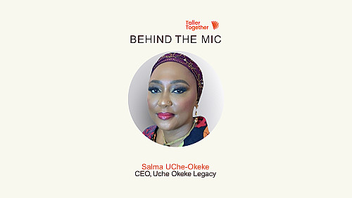 Archive in Motion - Taller Together Podcast interviewed Salma Uche-Okeke