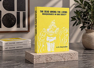 The Dead Among The Living : Masquerades In Igbo Society