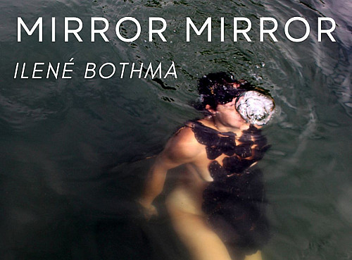 Ilené Bothma Solo Exhibition 'Mirror Mirror' at Nel